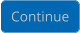 Continue